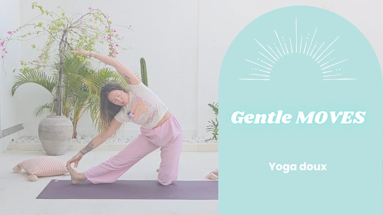 Yoga Doux - Gentle Moves - Par Ellyn